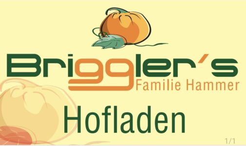 Briggler‘s Hofladen